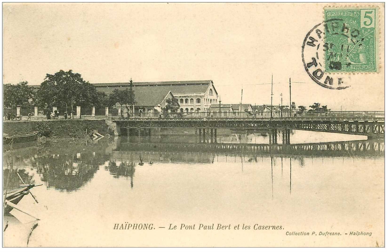 VIET NAM Haïphong Pont Paul Bert et Casernes 1905