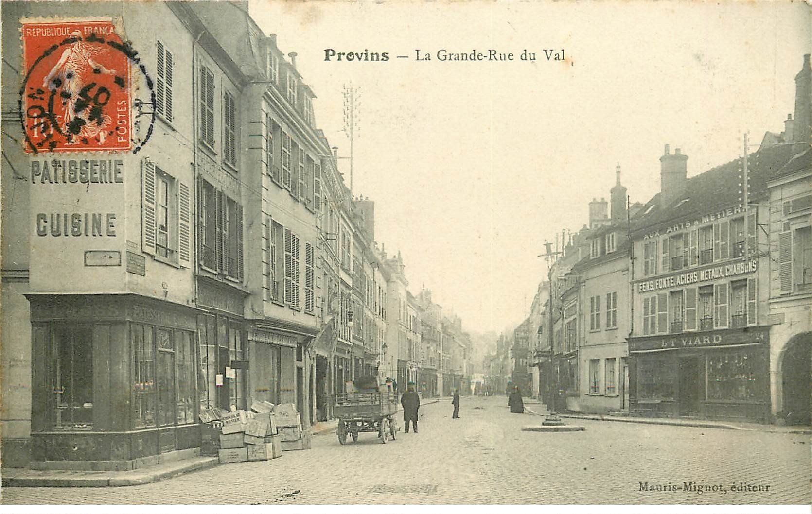 77 PROVINS. La Grande Rue du Val 1907. Pâtisserie et aux Arts et Métiers