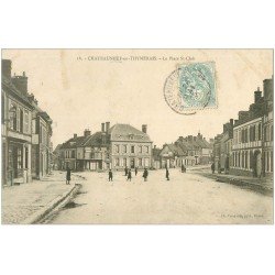 carte postale ancienne 28 CHATEAUNEUF-EN-THYMERAIS. La Place Saint-Clair 1905 (défaut)...