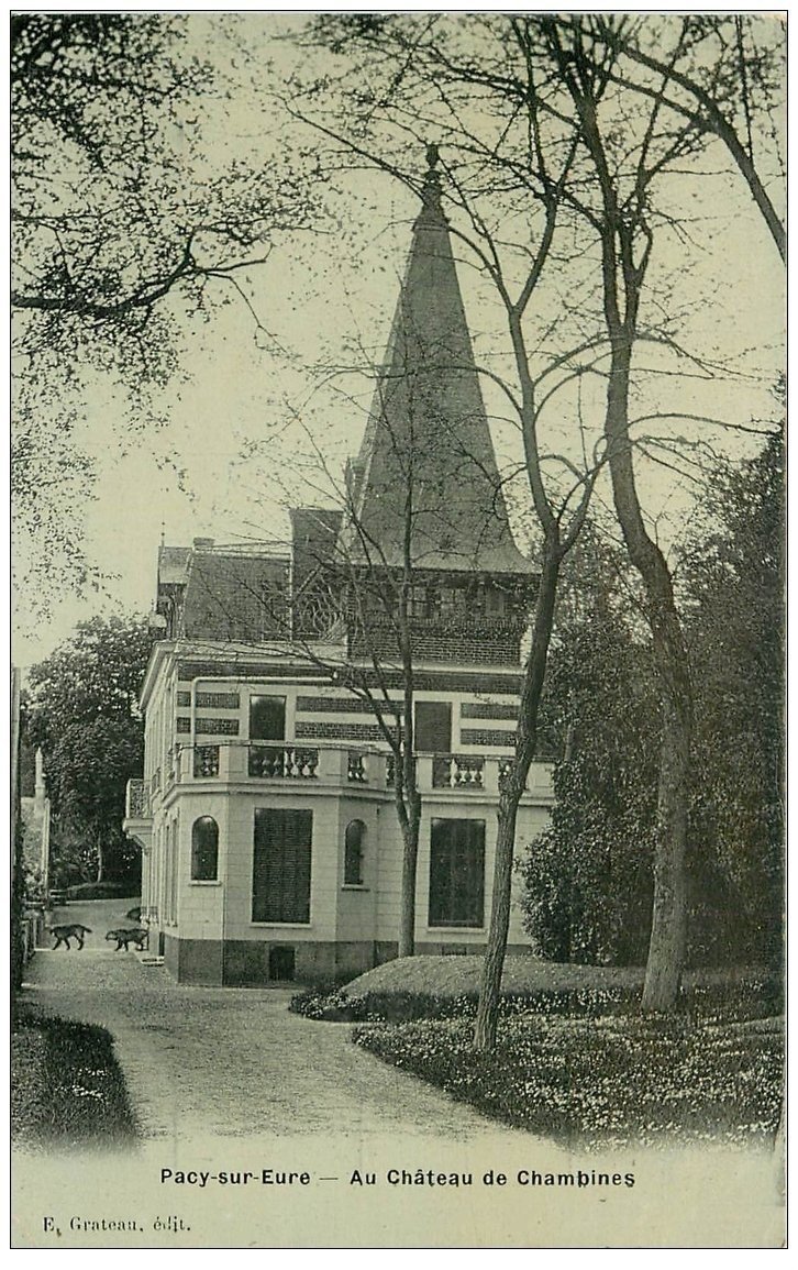 27 PACY SUR EURE Ch teau de Chambines 1910