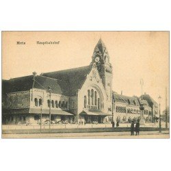 57 METZ. La Gare 1918 Hauptbahnof