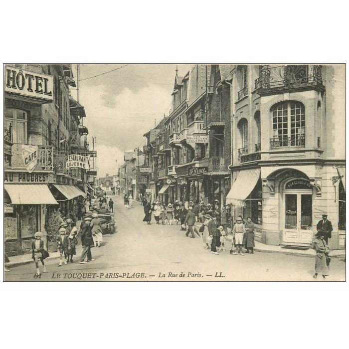 62 LE TOUQUET-PARIS-PLAGE. Rue de Paris 1908 Café Au Progrès