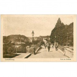 carte postale ancienne LUXEMBOURG. Pont du Chteau