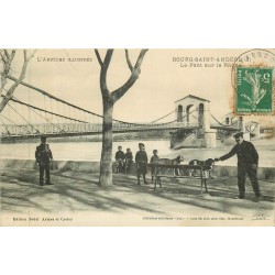 07 BOURG-SAINT-ANDEOL. Pont sur le Rhône et chiens sur le banc 1913