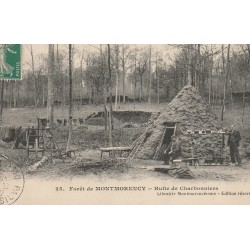 95 MONTMORENCY. Hutte de Charbonniers en Forêt 1912