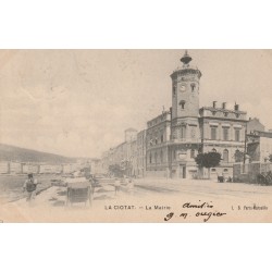 13 LA CIOTAT. La Mairie ou Horloge de l'Hôtel de Ville 1904